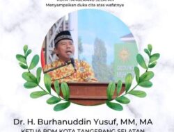 Ketua Pimpinan Daerah Muhammadiyah Kota Tangerang Selatan Burhanuddin Yusuf Meninggal Dunia